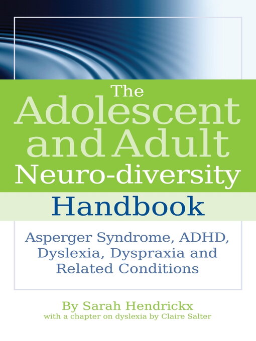 Title details for The Adolescent and Adult Neuro-diversity Handbook by Claire Salter - Available